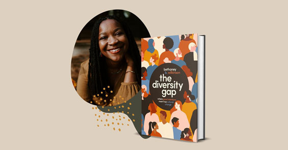 Headshot of Bethaney Wilkinson alongside a rendering of her book The Diversity Gap