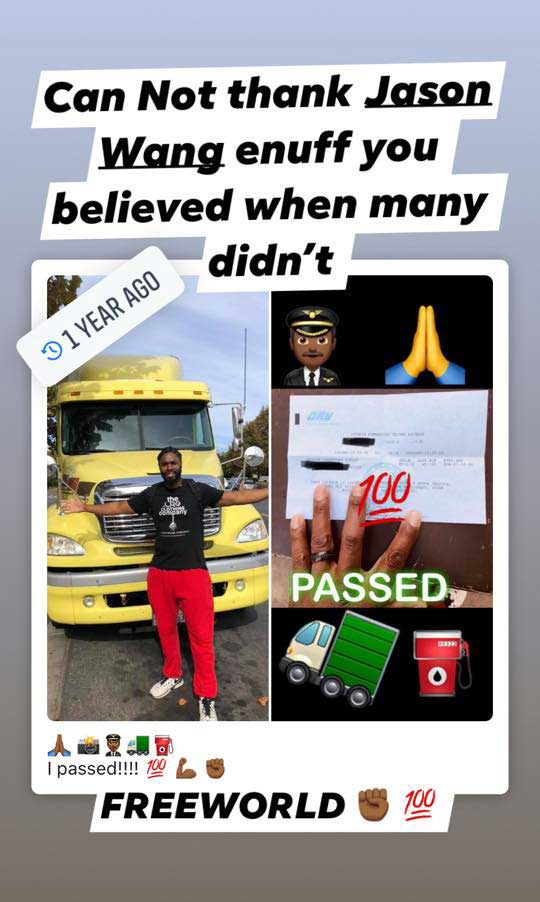 A vertical social media post with the text "Can Not thank Jason Wang enuff you believe when many didn't" "Passed" "Freeworld" With photos in front of a truck c