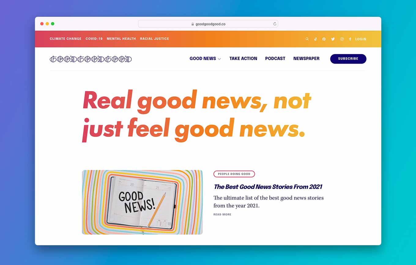 Good Good Good: Real good news, not just feel good news. The Best Good News Stories From 2021