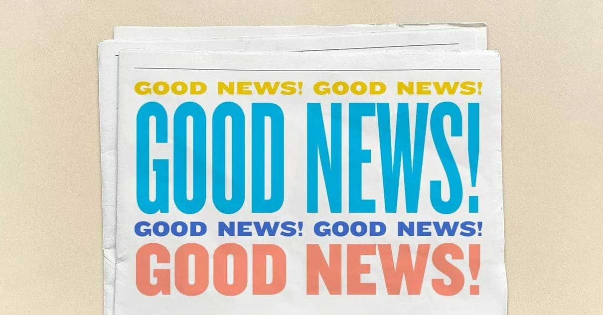 Newspaper That Says Good News !