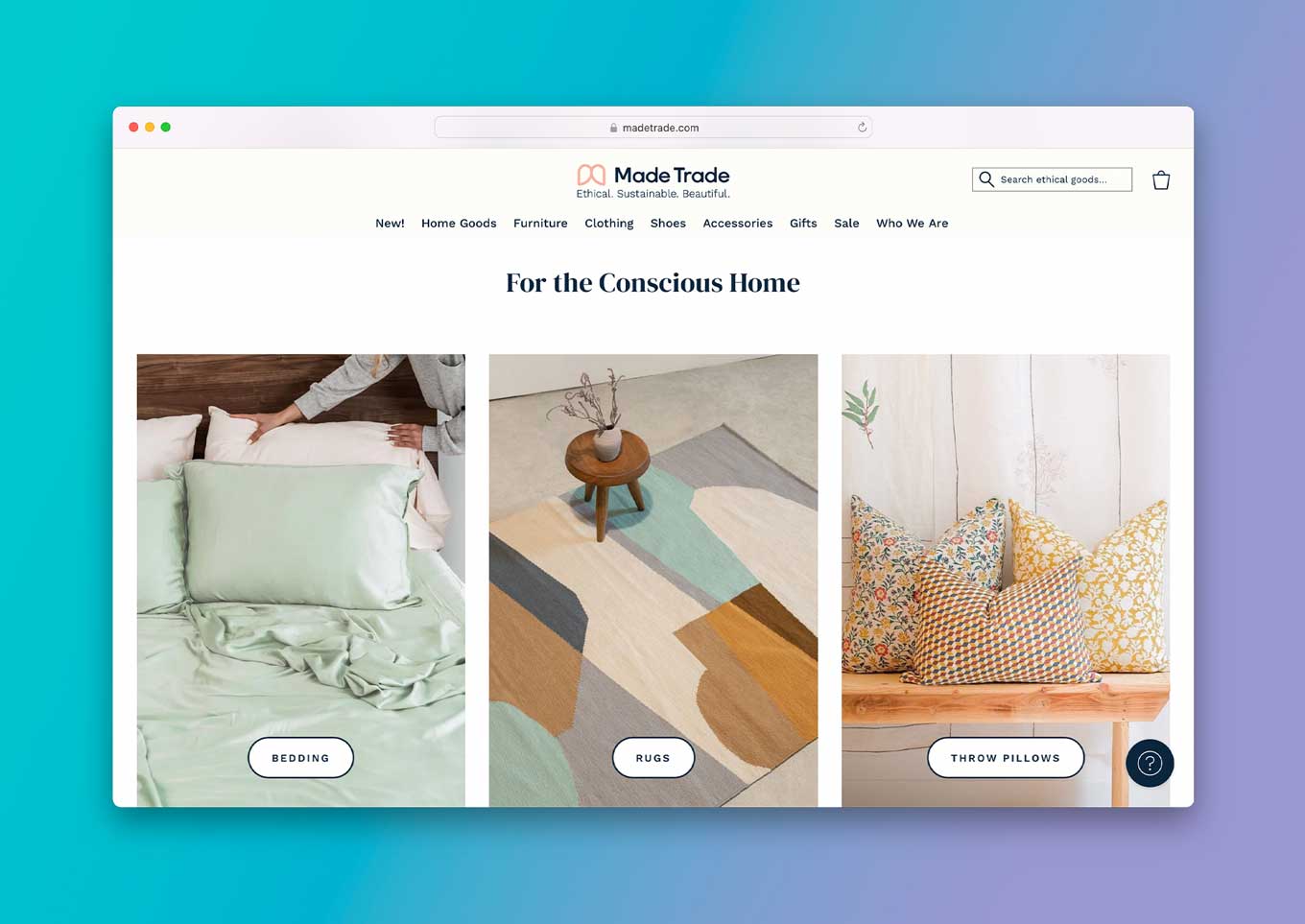 Made Trade Website: "Ethical. Sustainable. Beautiful" / "For the Conscious Home"