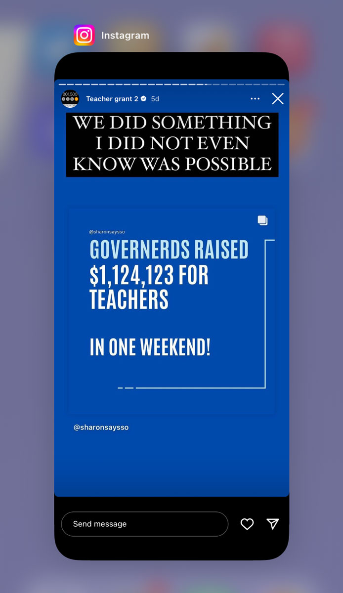 Instagram screenshot from Sharon McMahon saying "We did something I did not even know was possible" "Governerds raised $1,124,123 for teachers in one weekend"