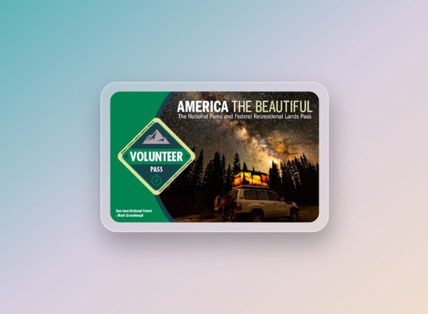 Volunteer America the Beautiful National Parks Pass