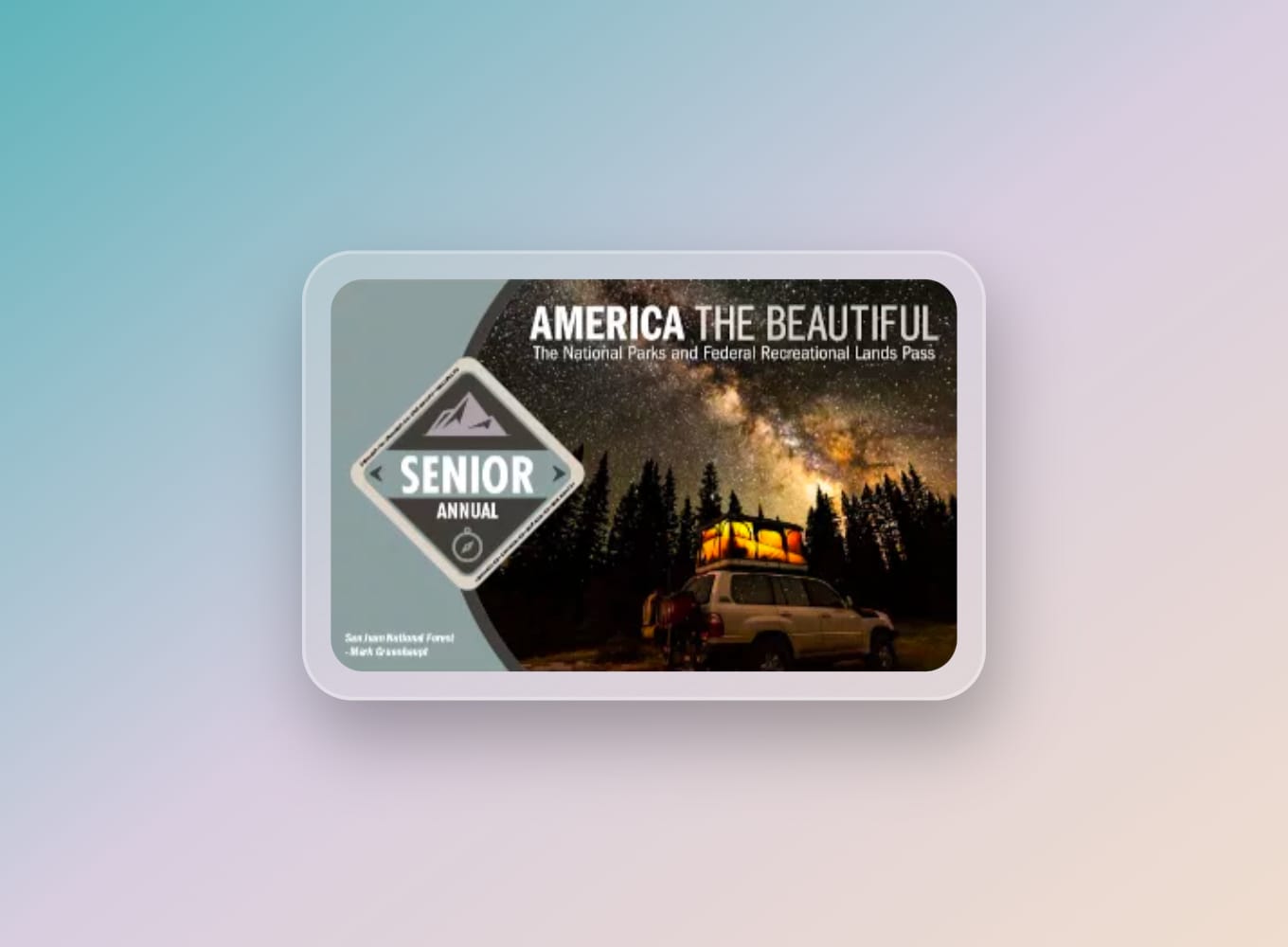 Senior Annual America the Beautiful National Parks Pass