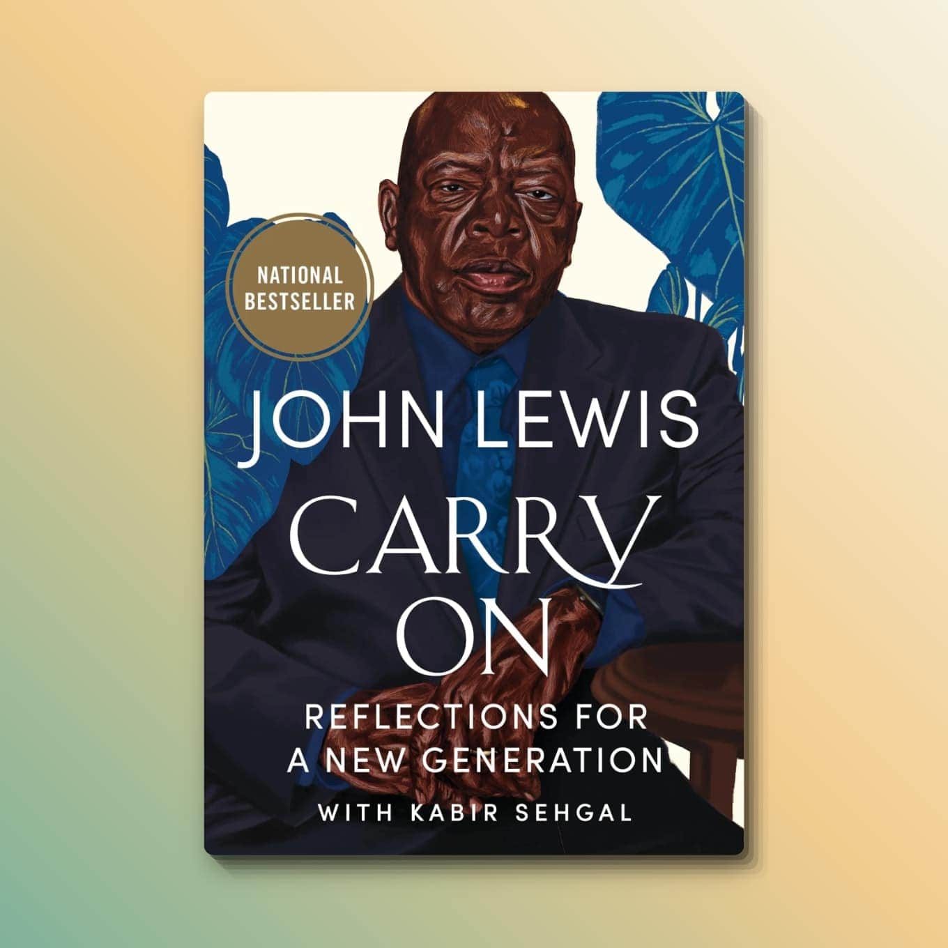 “Carry On: Reflections for a New Generation” by John Lewis