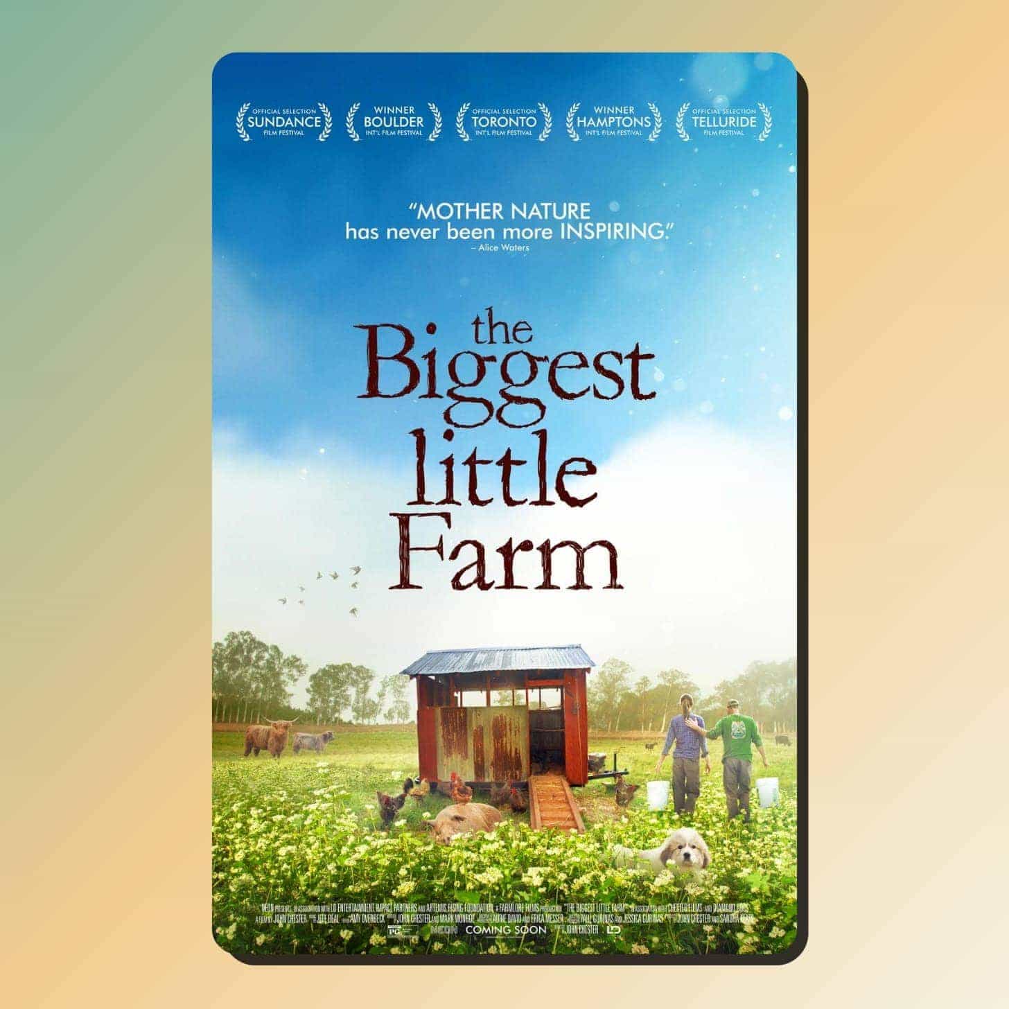 The Biggest Little Farm 