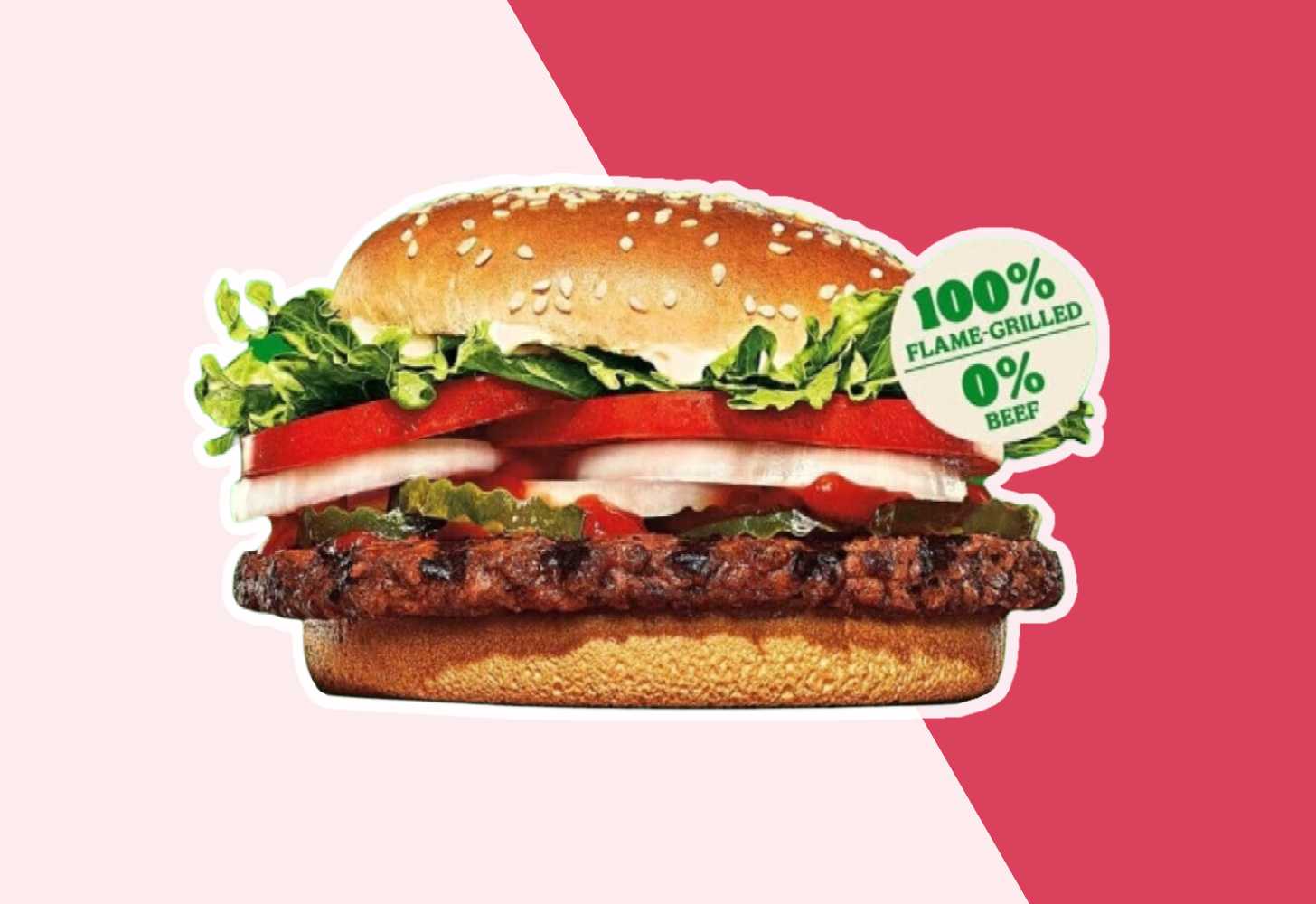 Impossible Whopper, with words that says 100 Flame-Grilled 0% Beef