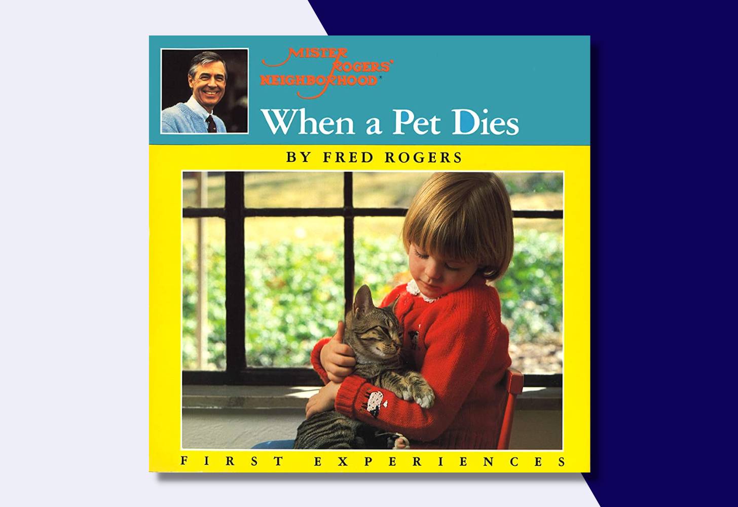 “When a Pet Dies” by Fred Rogers 