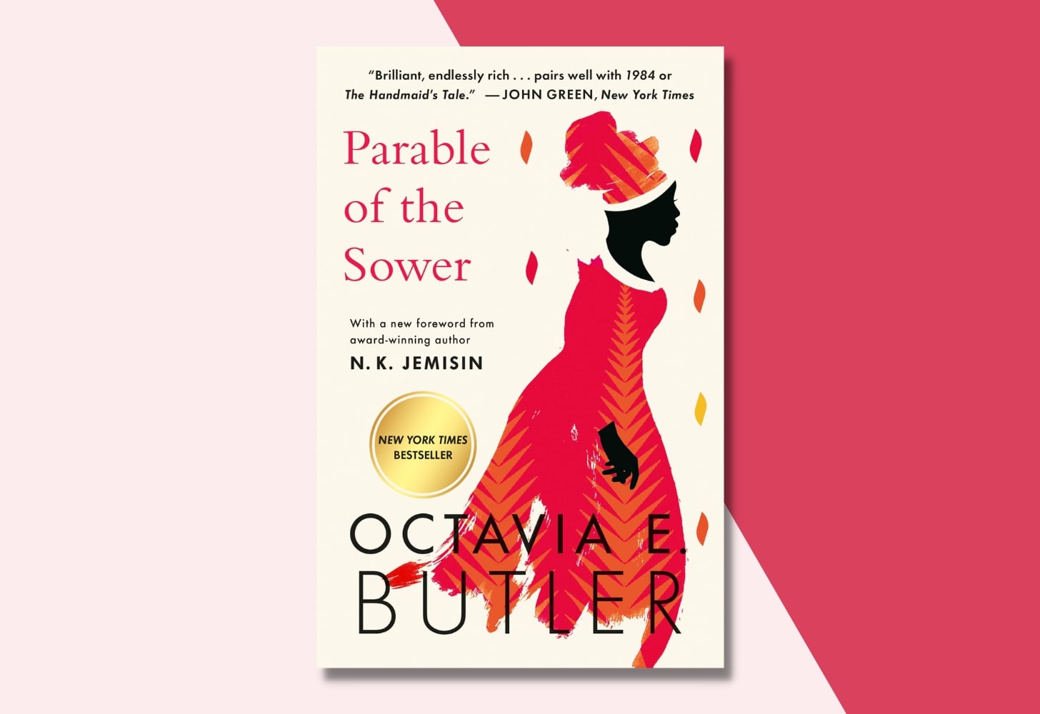 “Parable of the Sower” by Octavia Butler