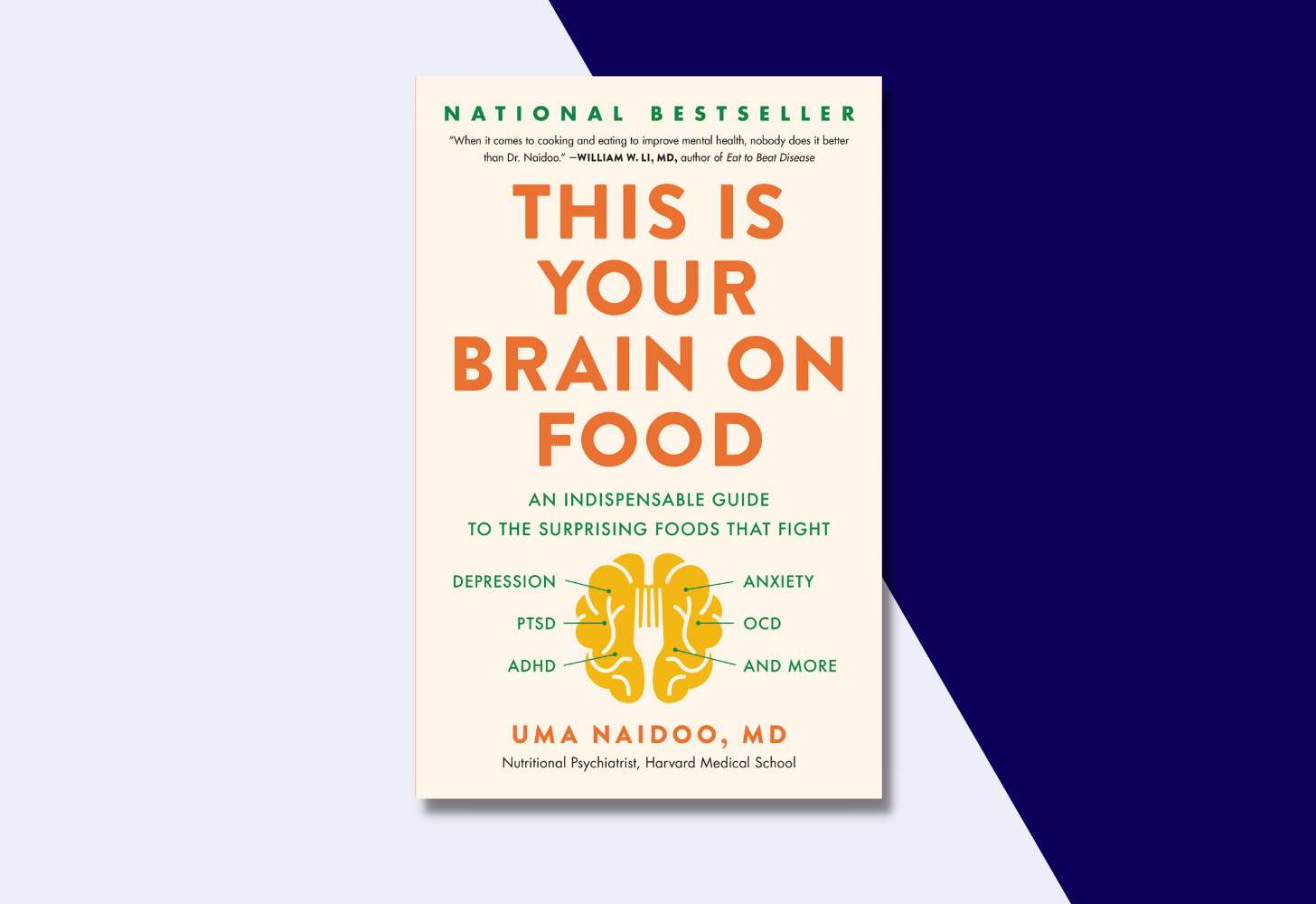 Book cover of This Is Your Brain on Food by Uma Naidoo