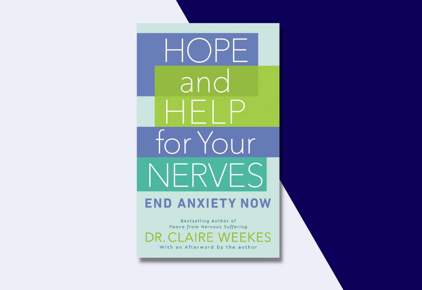 Book cover of Hope and Help for Your Nerves by Claire Weekes