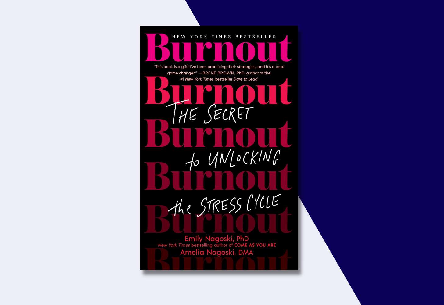 Book cover of Burnout by Emily Nagoski and Amelia Nagoski