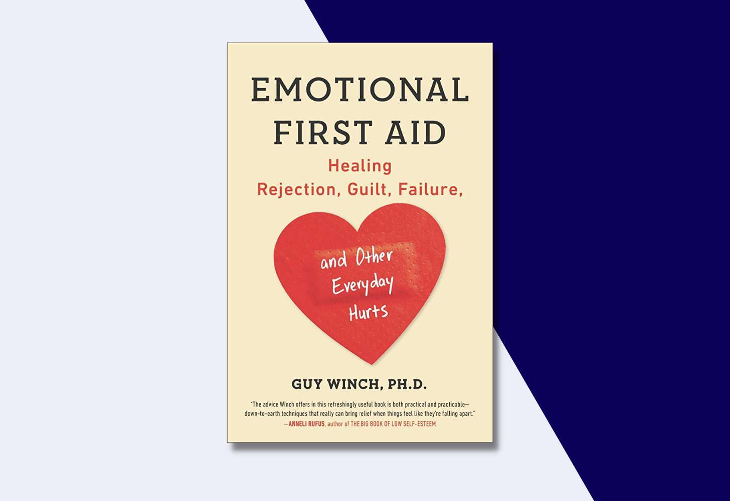 Book cover of Emotional First Aid by Guy Winchg