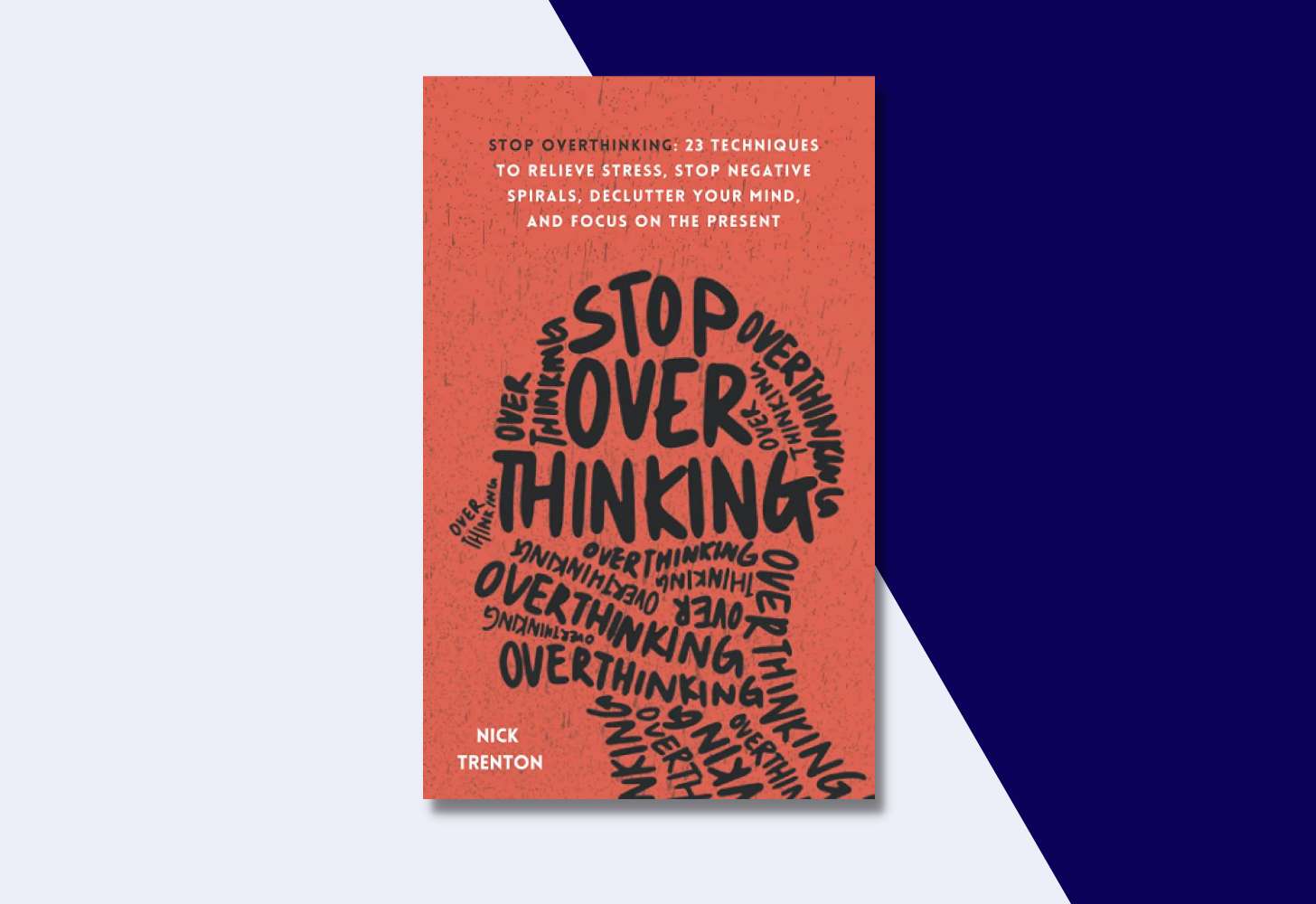 Book cover of Stop Overthinking by Nick Trenton