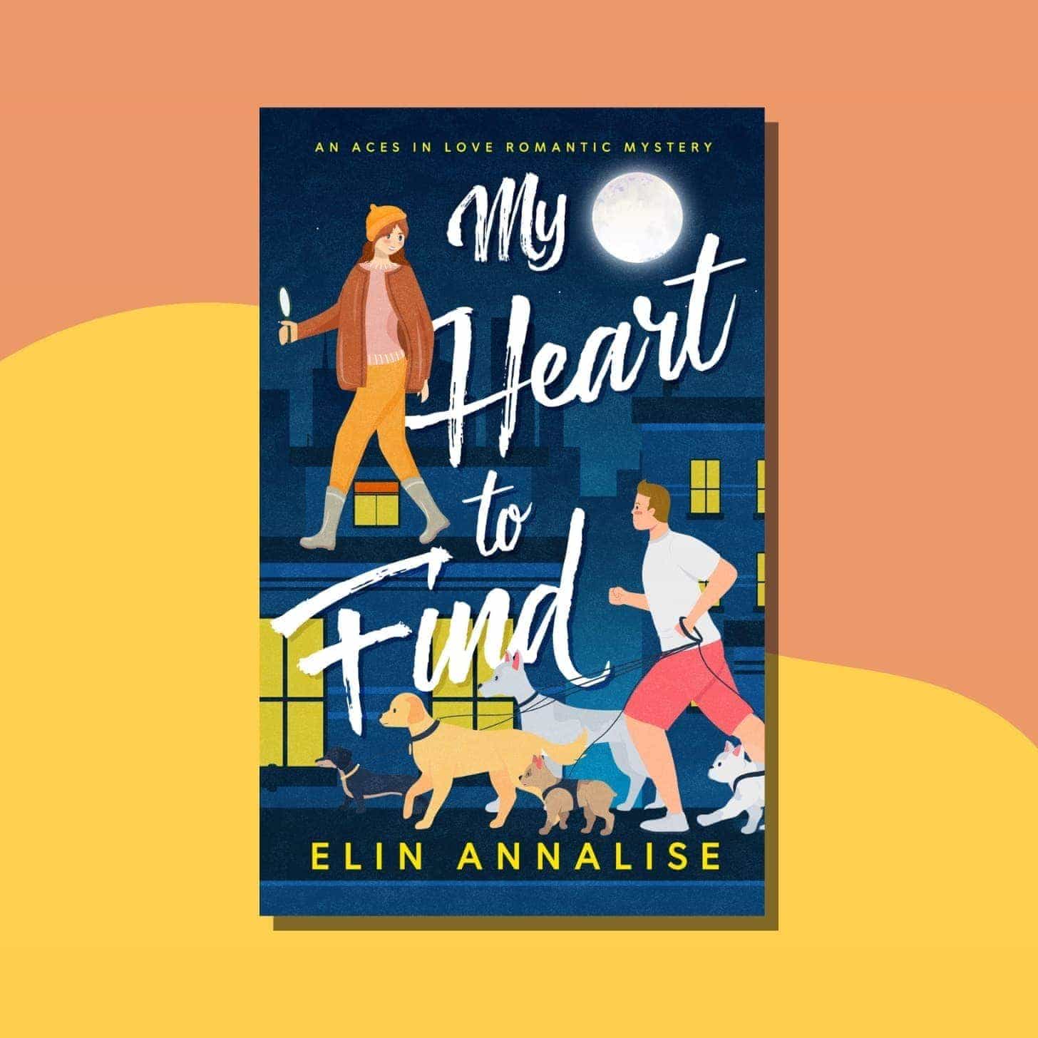 “My Heart to Find: An Aces in Love Romantic Mystery” by Elin Annalise - cover includes an illustration of a woman on a walk and a man on a walk with dogs
