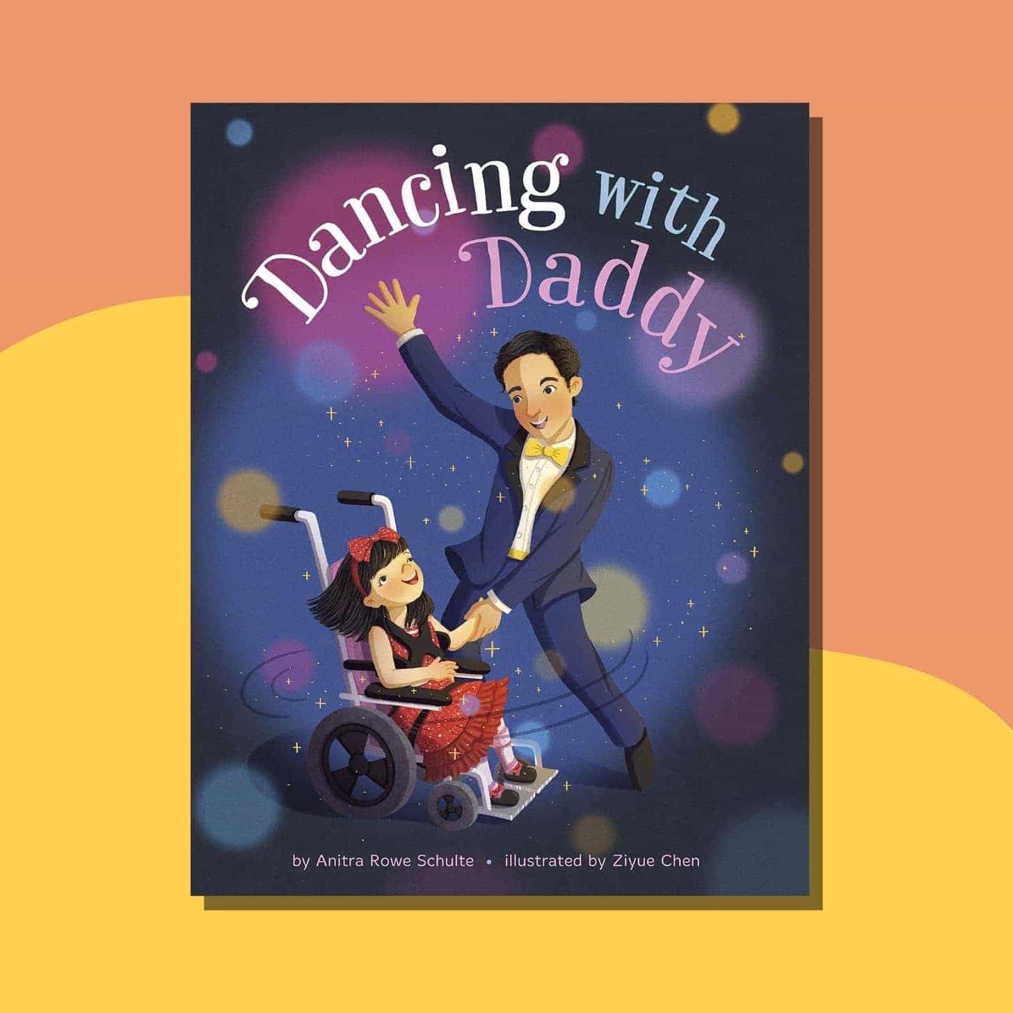 “Dancing with Daddy” by Antira Rowe Schulte - cover shows a dad in a suit dancing with his daughter in a red dress in a wheelchair
