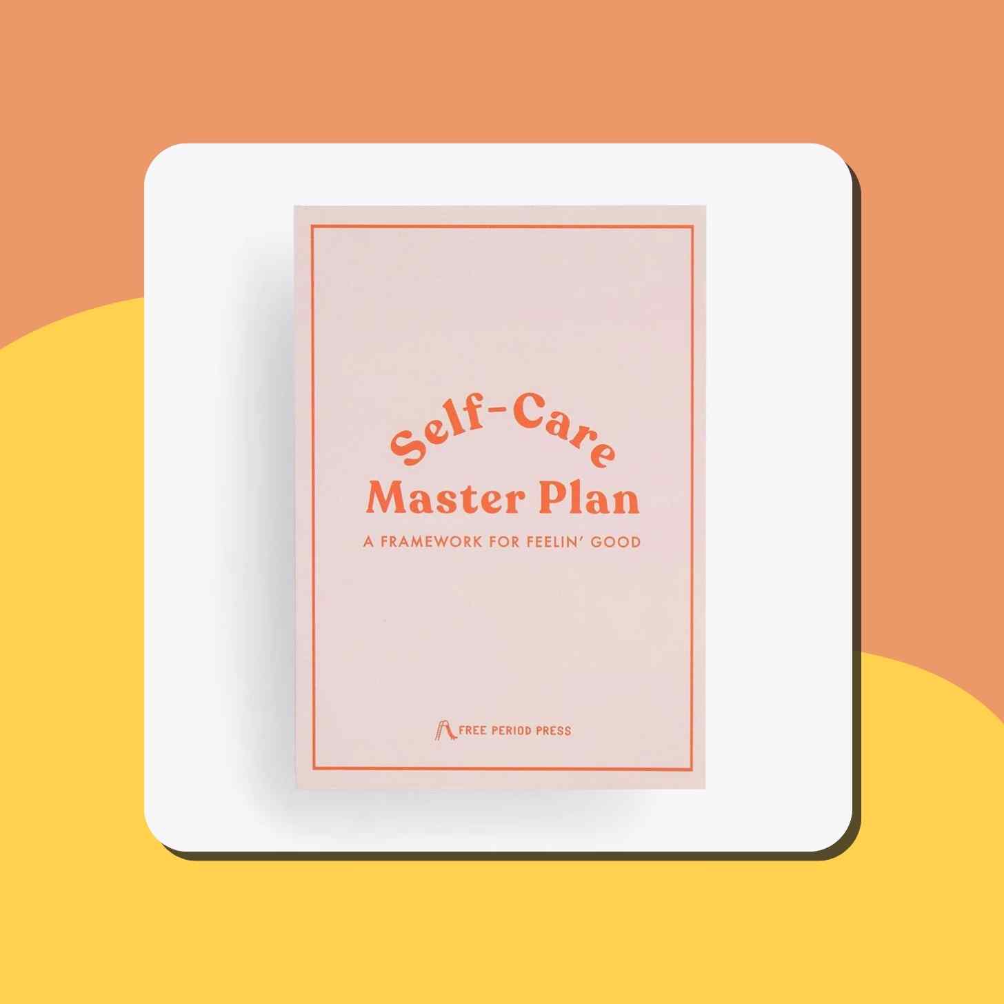 The Cover Of "Self-Care Master Plan" Book. A Framework For Feeling Good
