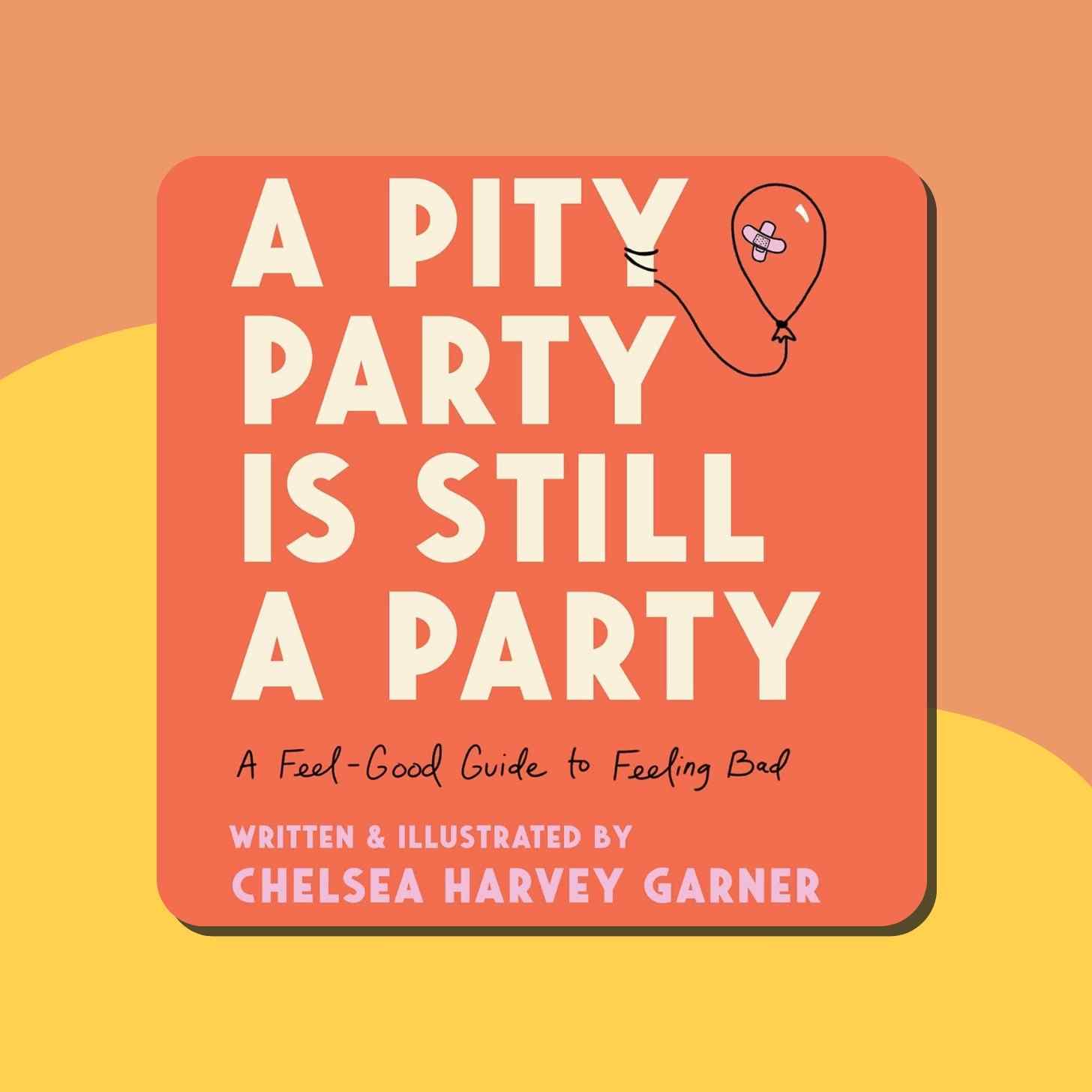 The Book Cover For "A PityParty Is Still A Party" By Chelsea Harvey Garner
