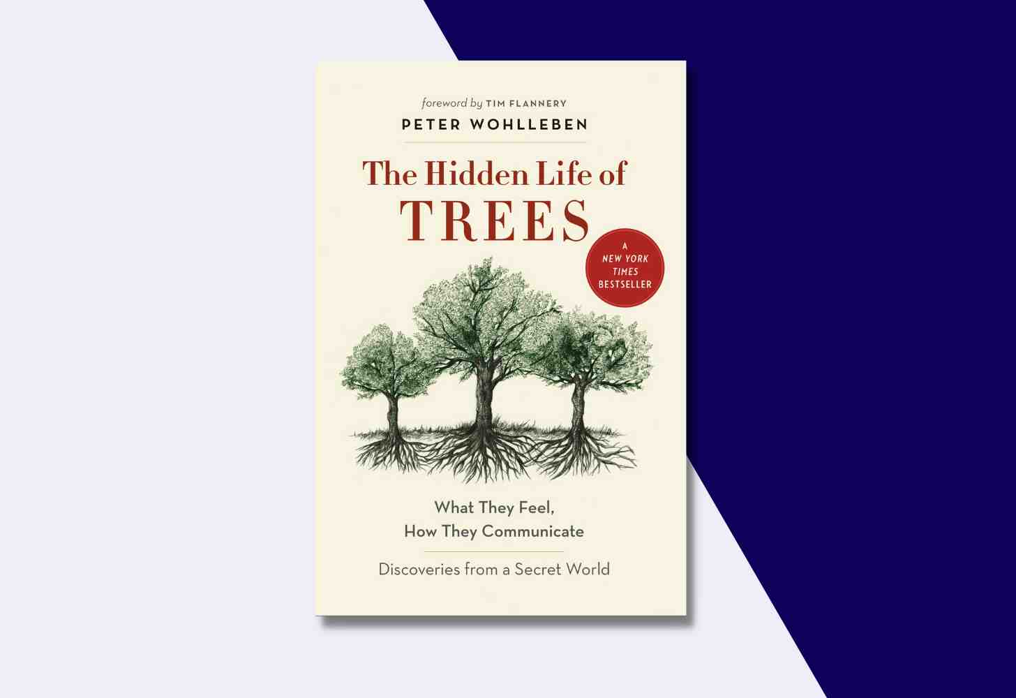 The Cover Of: “The Hidden Life of Trees” by Tim Flannery