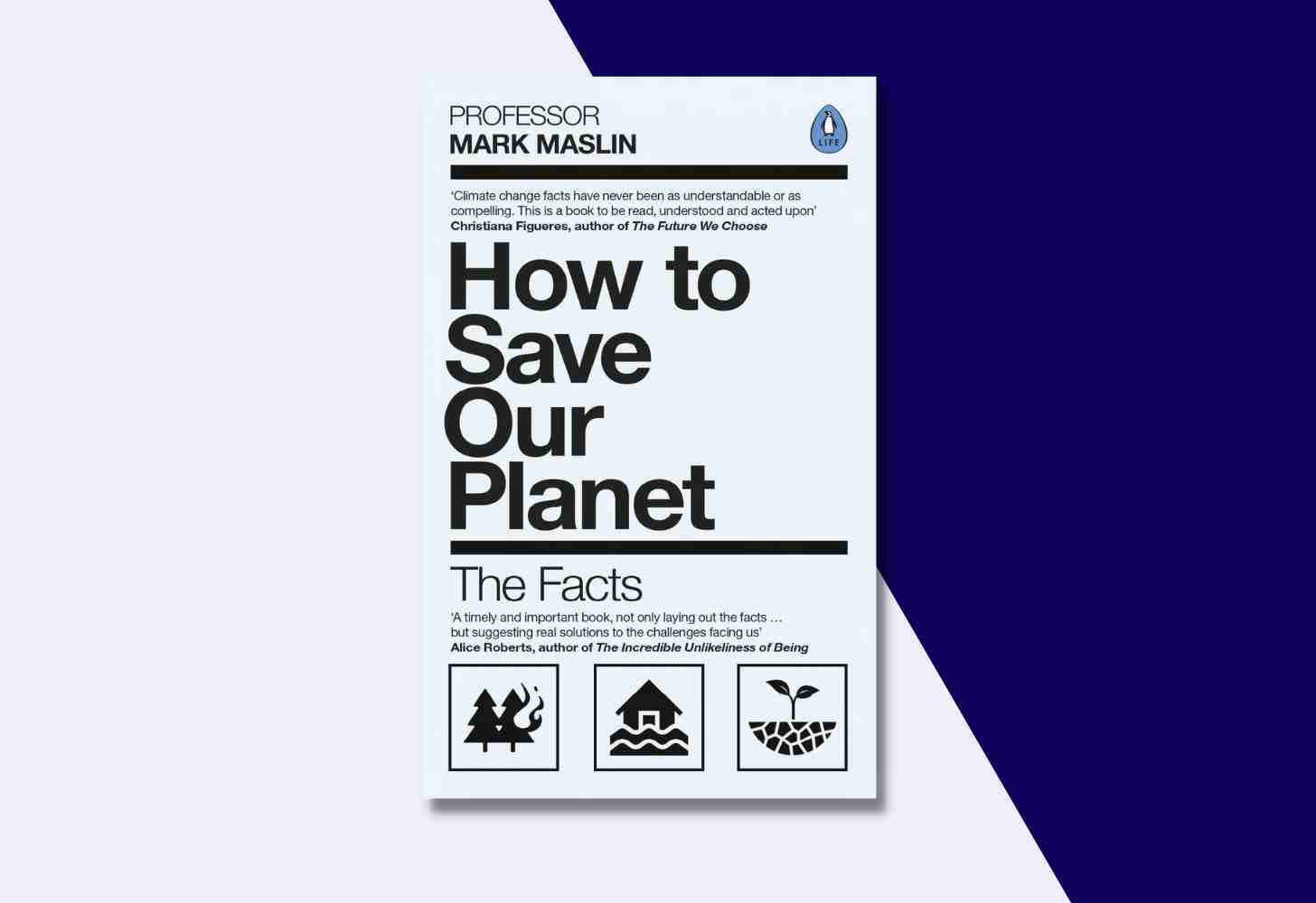 The Cover Of: “How To Save Our Planet: The Facts” by Mark Maslin