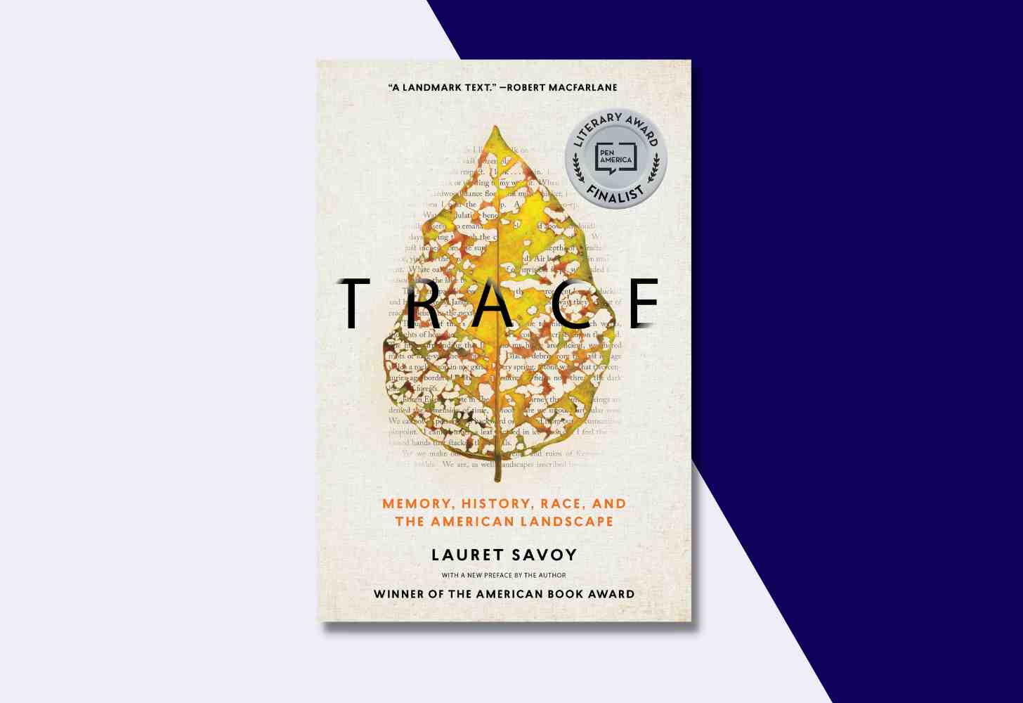 The Cover Of: “Trace: Memory, History, Race, and the American Landscape” by Lauret E. Savoy