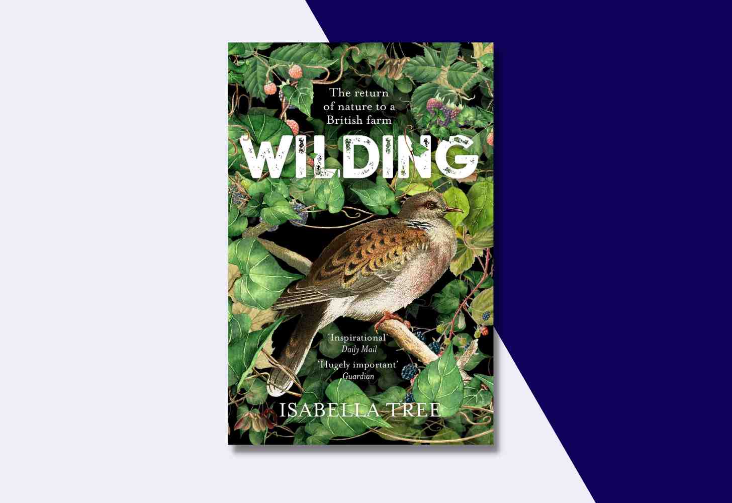 The Cover Of “Wilding: The Return of Nature to a British Farm” by Isabella Tree