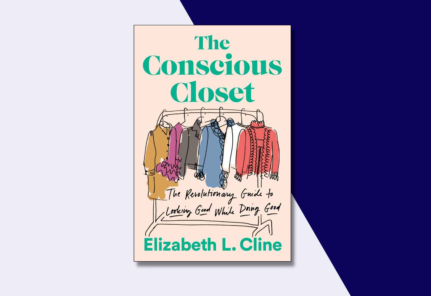 The Cover Of “The Conscious Closet” by Elizabeth L. Cline