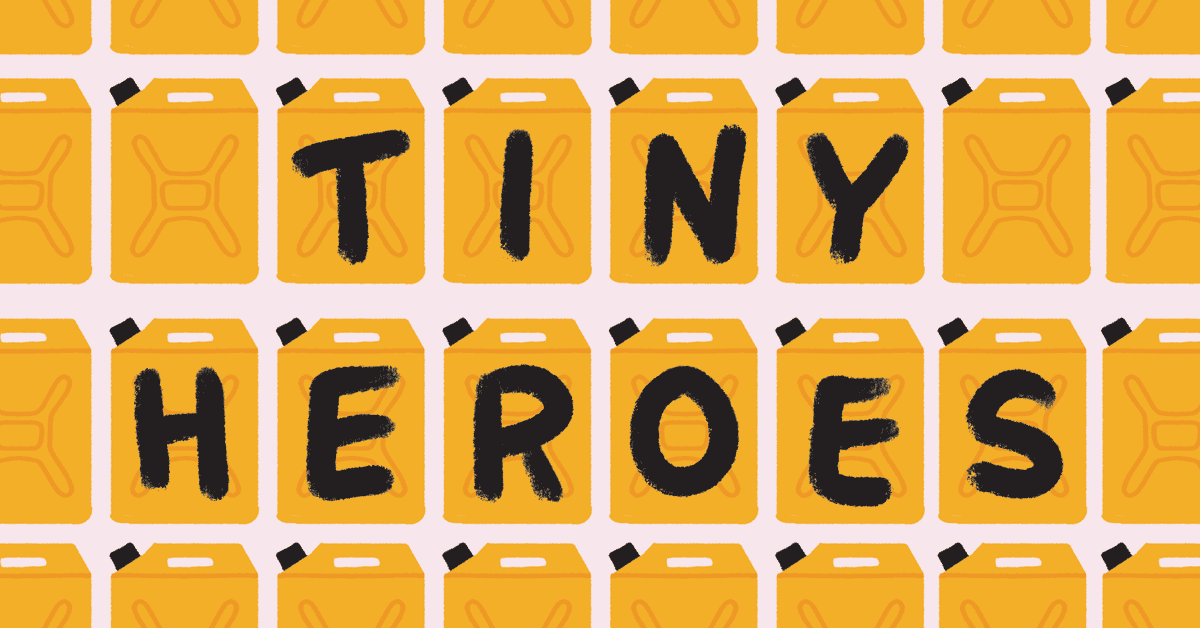 Charity Water Tiny Heroes written on yellow jerry cans used for carrying clean water